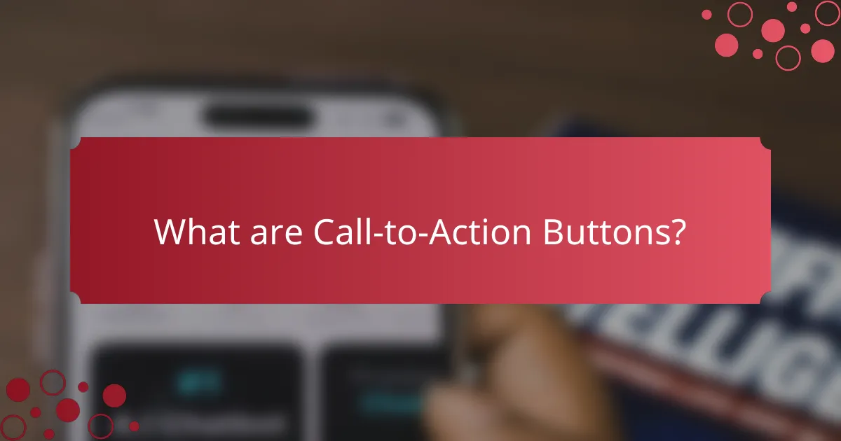 What are Call-to-Action Buttons?