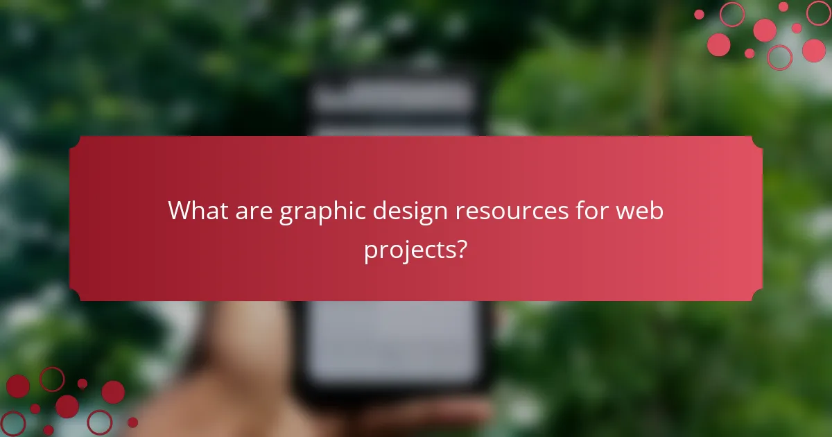 What are graphic design resources for web projects?