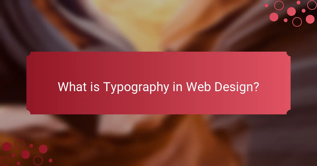 What is Typography in Web Design?